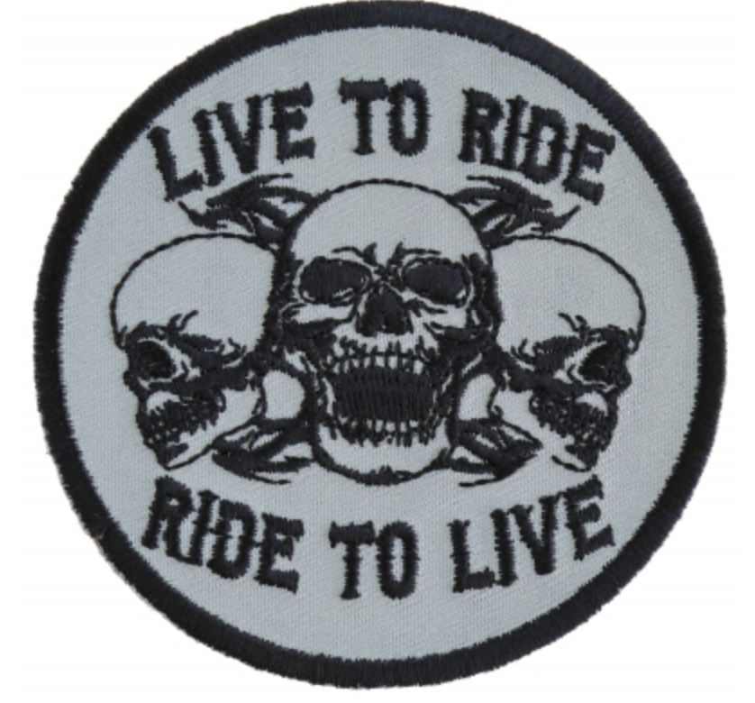 Live To Ride Ride To Live Three Skulls Biker Patch